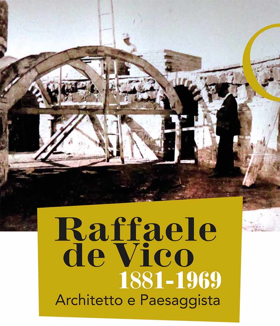 Mostra Raffaele De Vico (1881-1969) Architetto e Paesaggista Roma