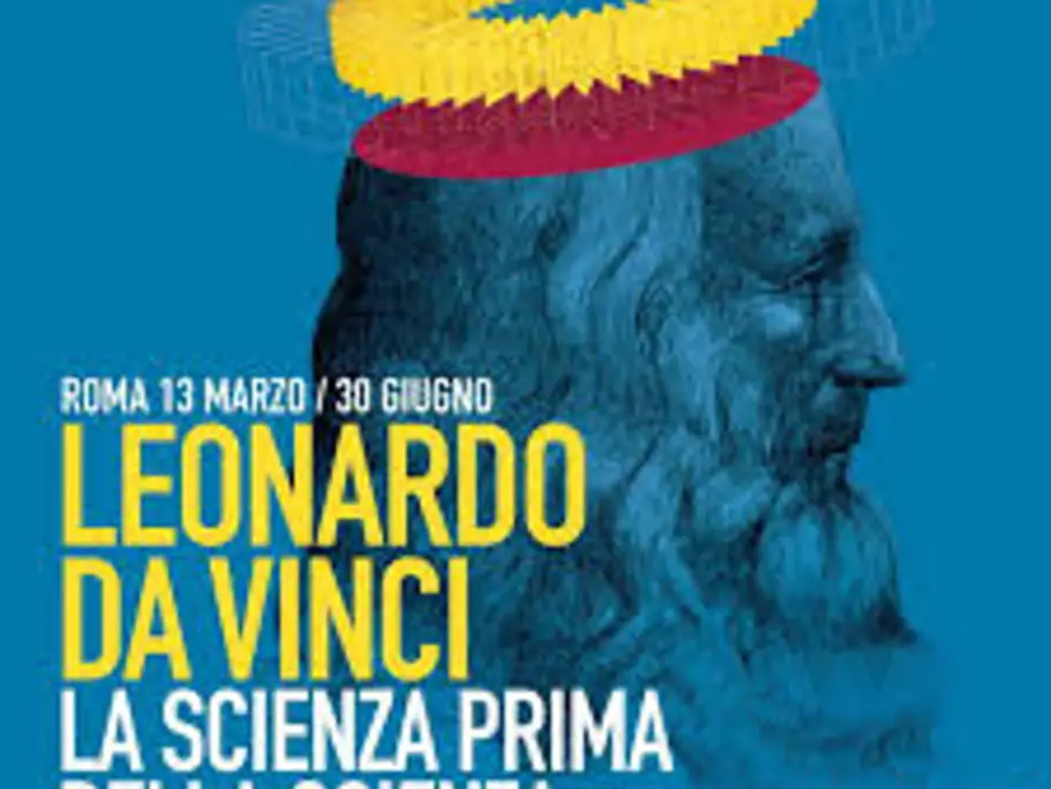 Mostra Leonardo da Vinci. La scienza prima della scienza Roma